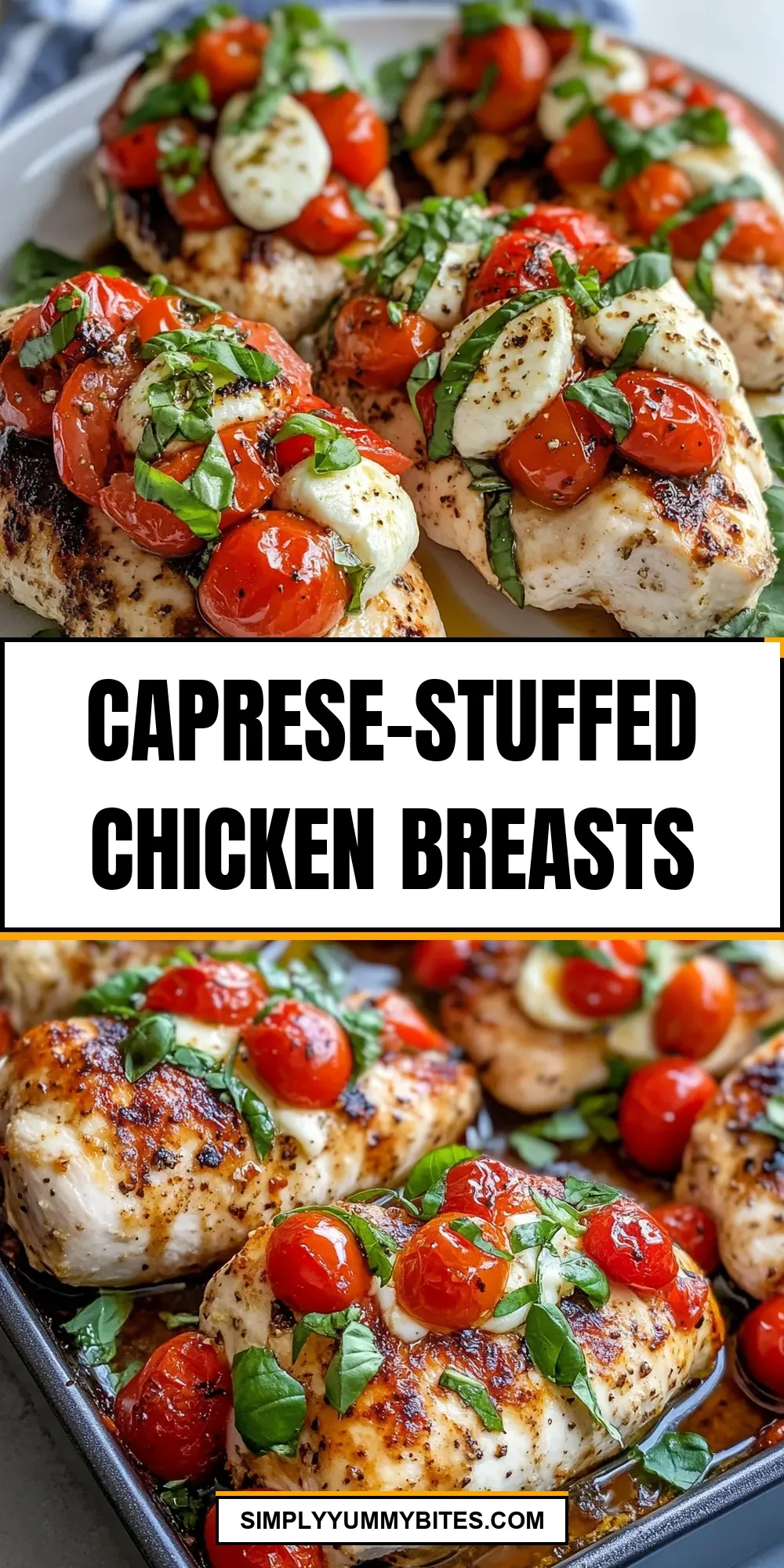 The Best Caprese-Stuffed Chicken Breasts Ever