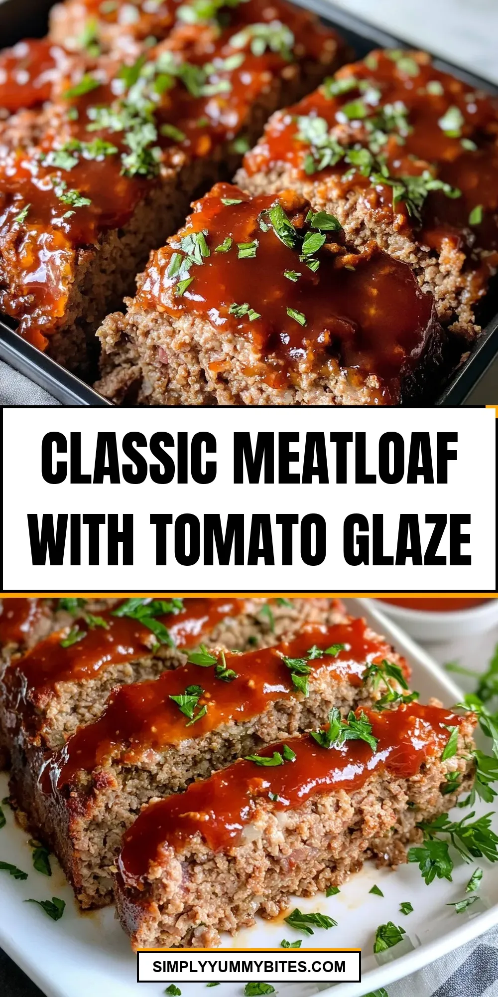 The Best Classic Meatloaf With Tomato Glaze Ever