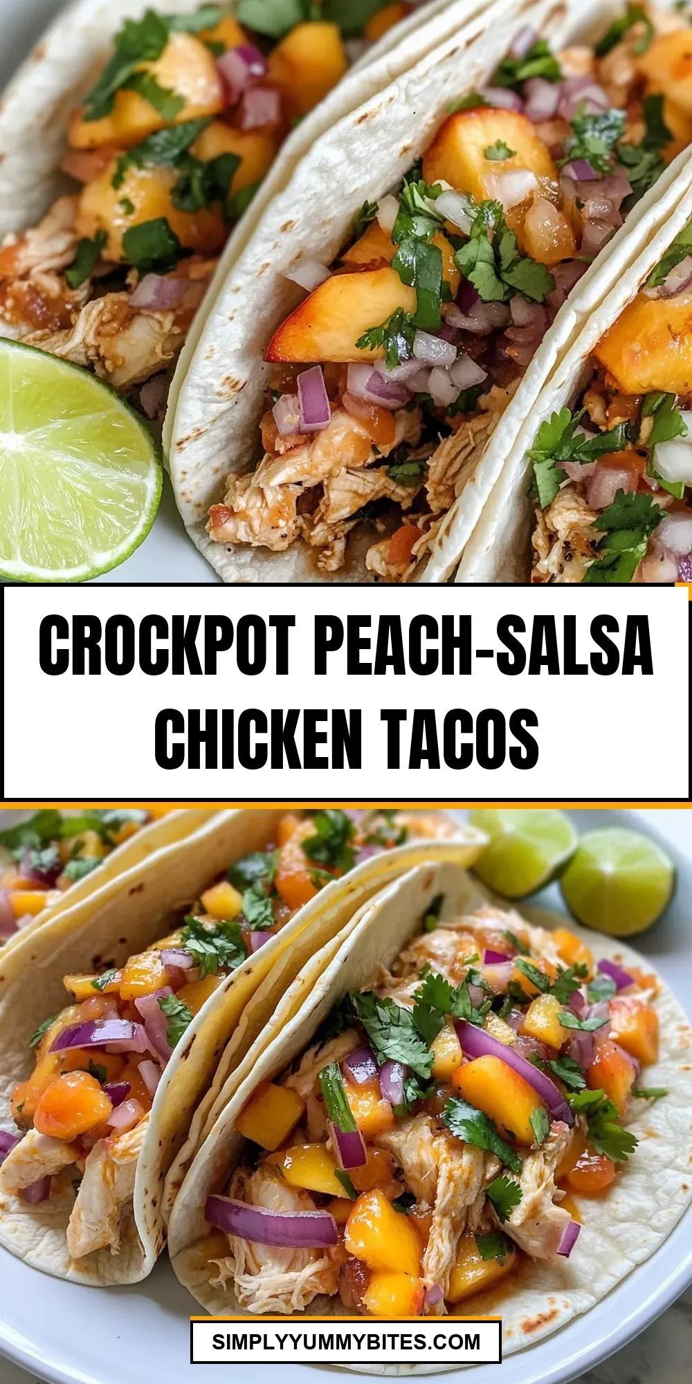 Ultimate Crockpot Peach-Salsa Chicken Tacos