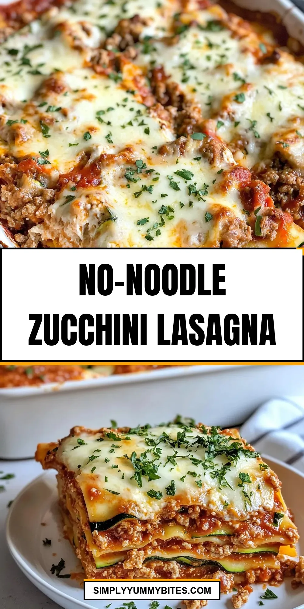 How To Make Ultimate No-Noodle Zucchini Lasagna