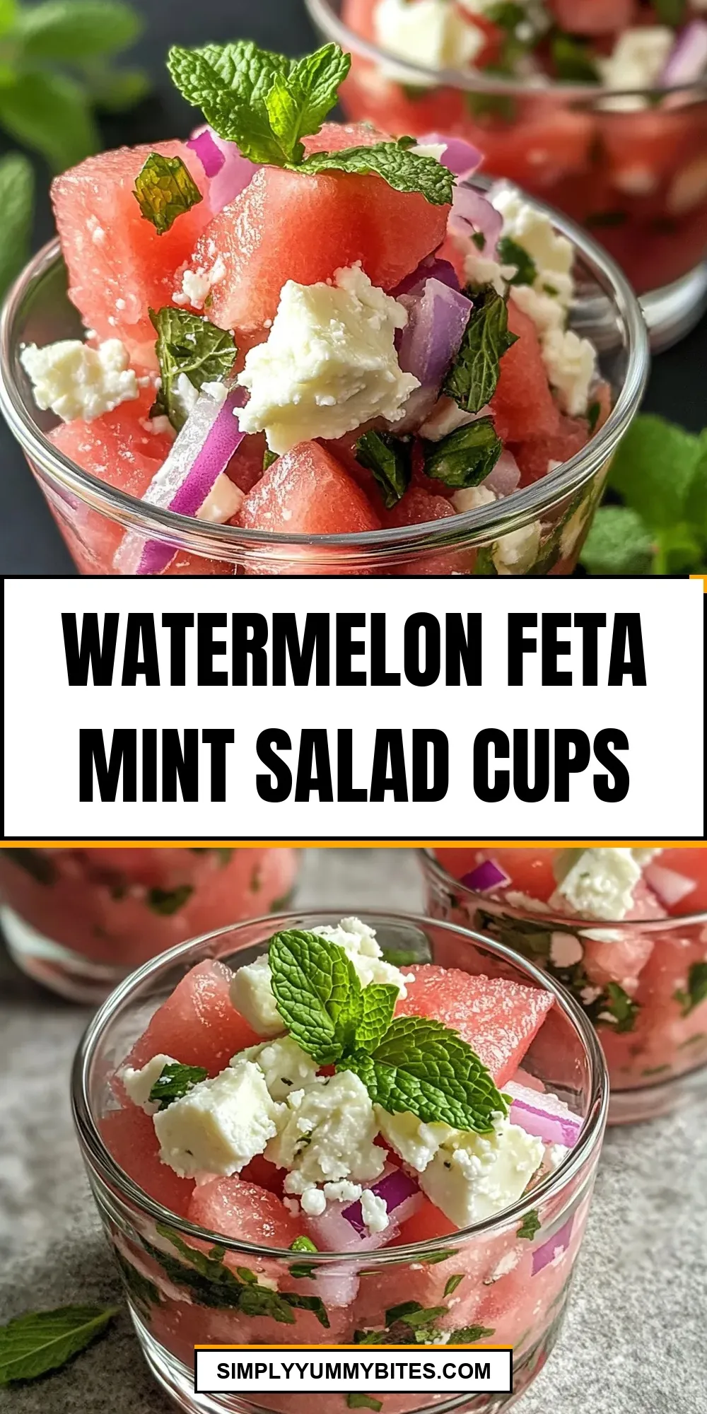 Creamy Watermelon Feta Mint Salad Cups