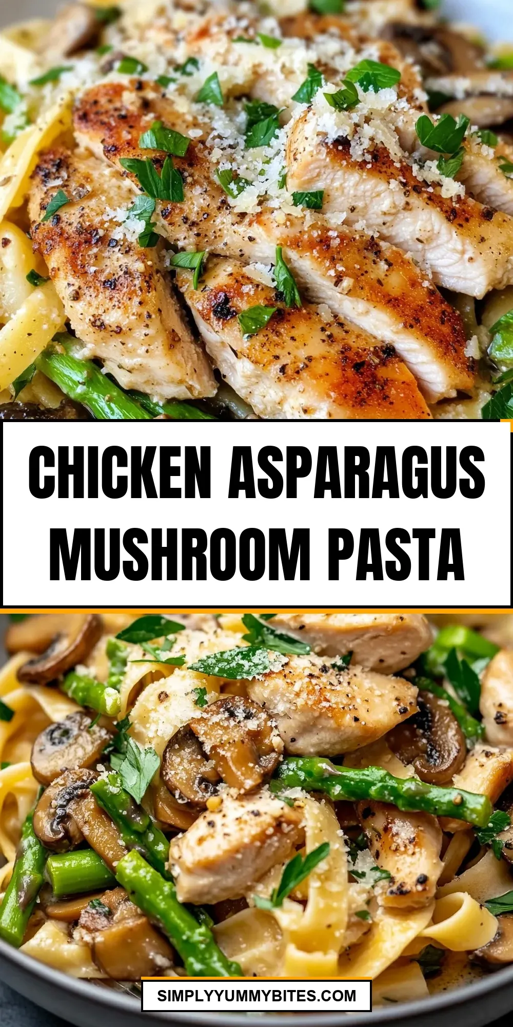 The Best Chicken Asparagus Mushroom Pasta Ever