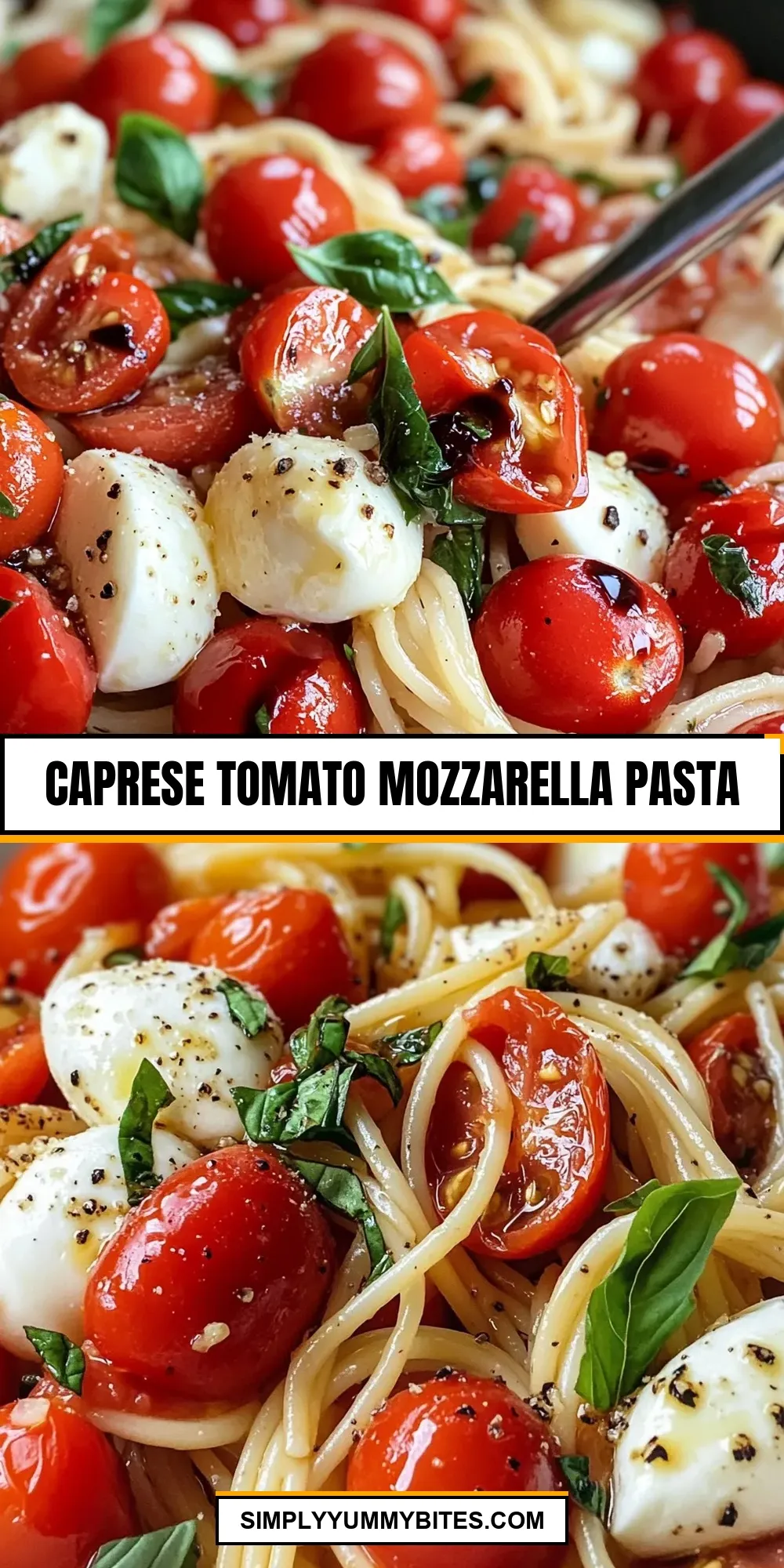 The Best Caprese Tomato Mozzarella Pasta Ever