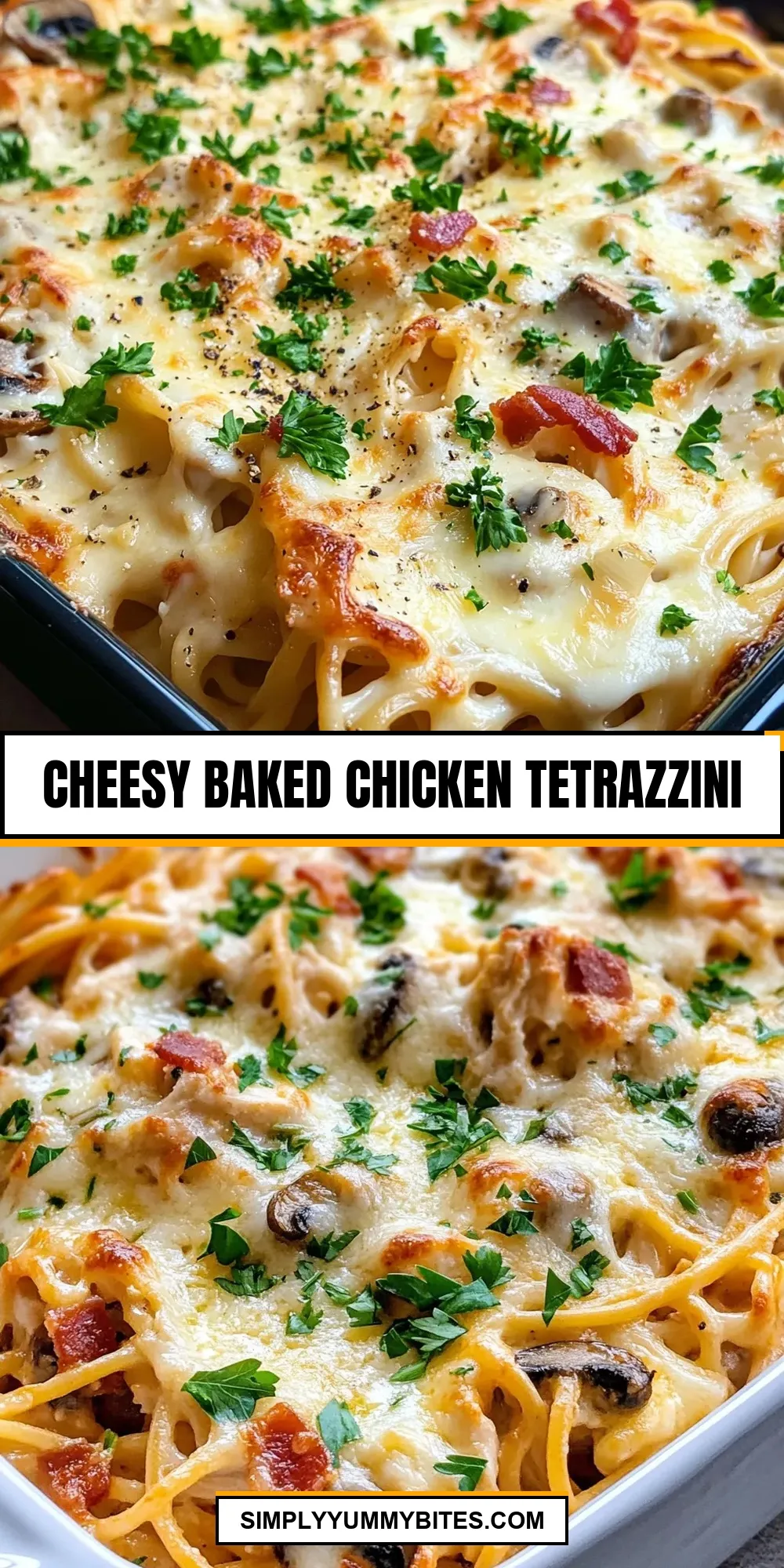 Cheesy Baked Chicken Tetrazzini (Irresistible & Delicious)