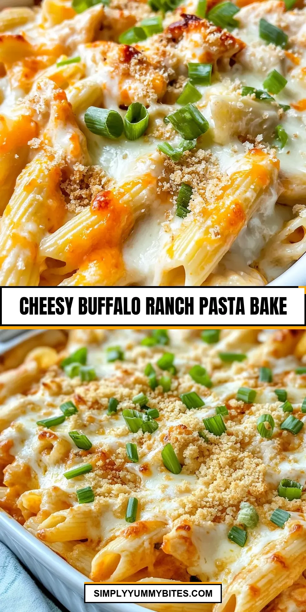 Easy Cheesy Buffalo Ranch Pasta Bake Recipe