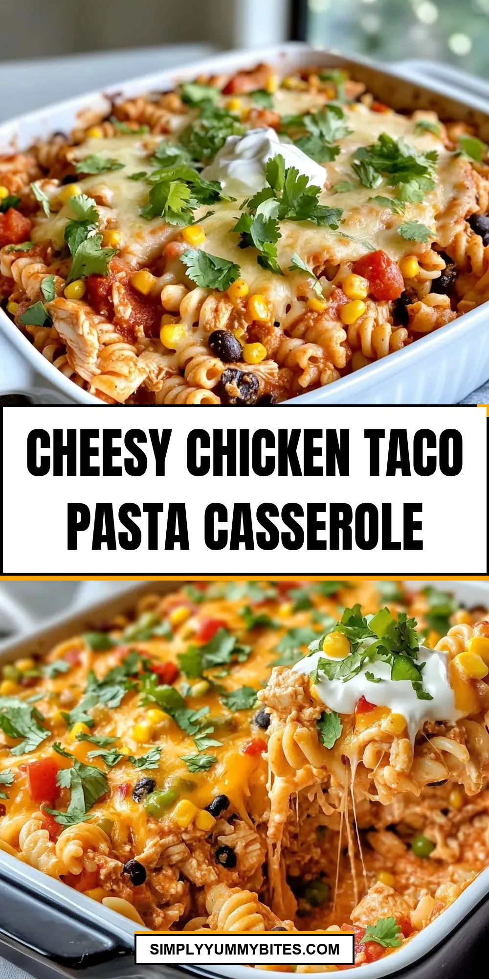 The Best Cheesy Chicken Taco Pasta Casserole Ever