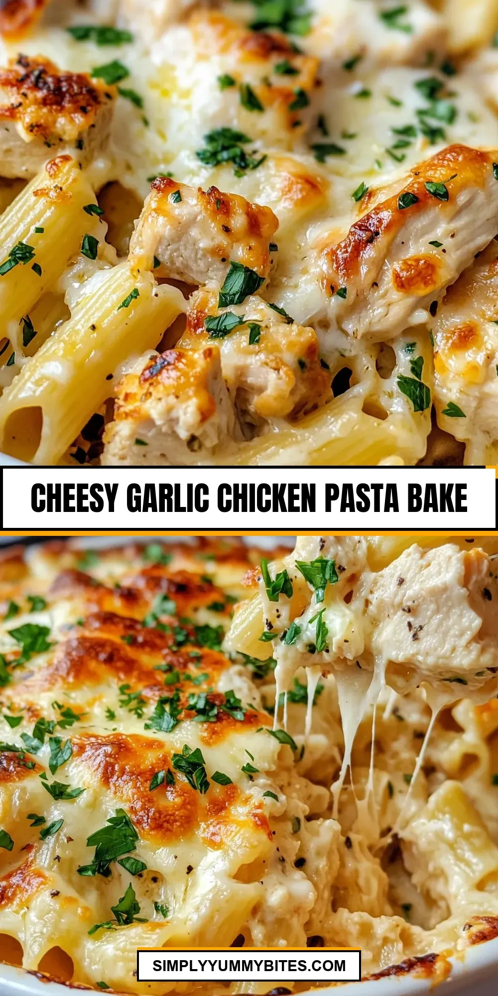 Cheesy Garlic Chicken Pasta Bake (Ultimate & Delicious)