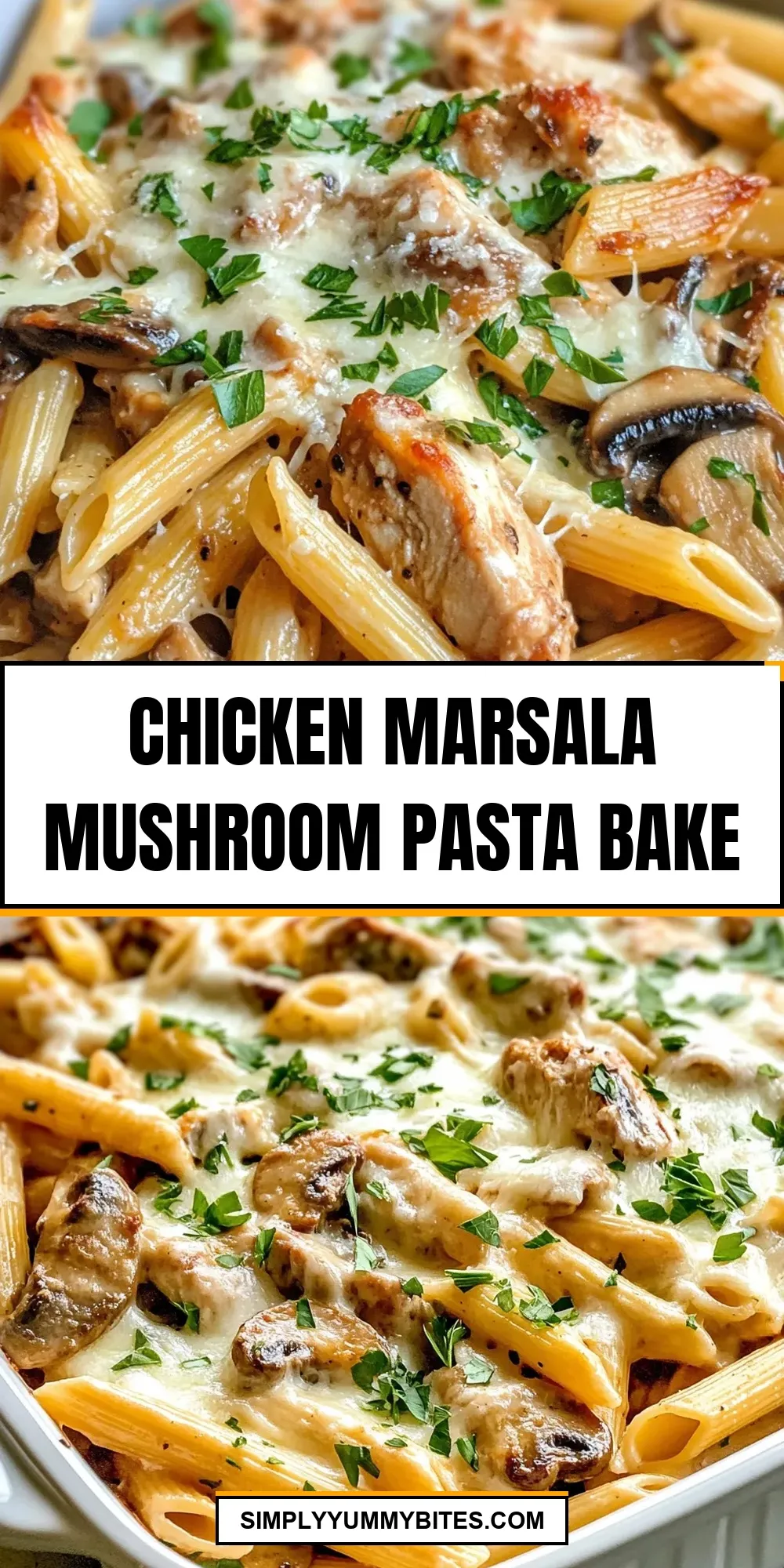 The Best Chicken Marsala Mushroom Pasta Bake Ever