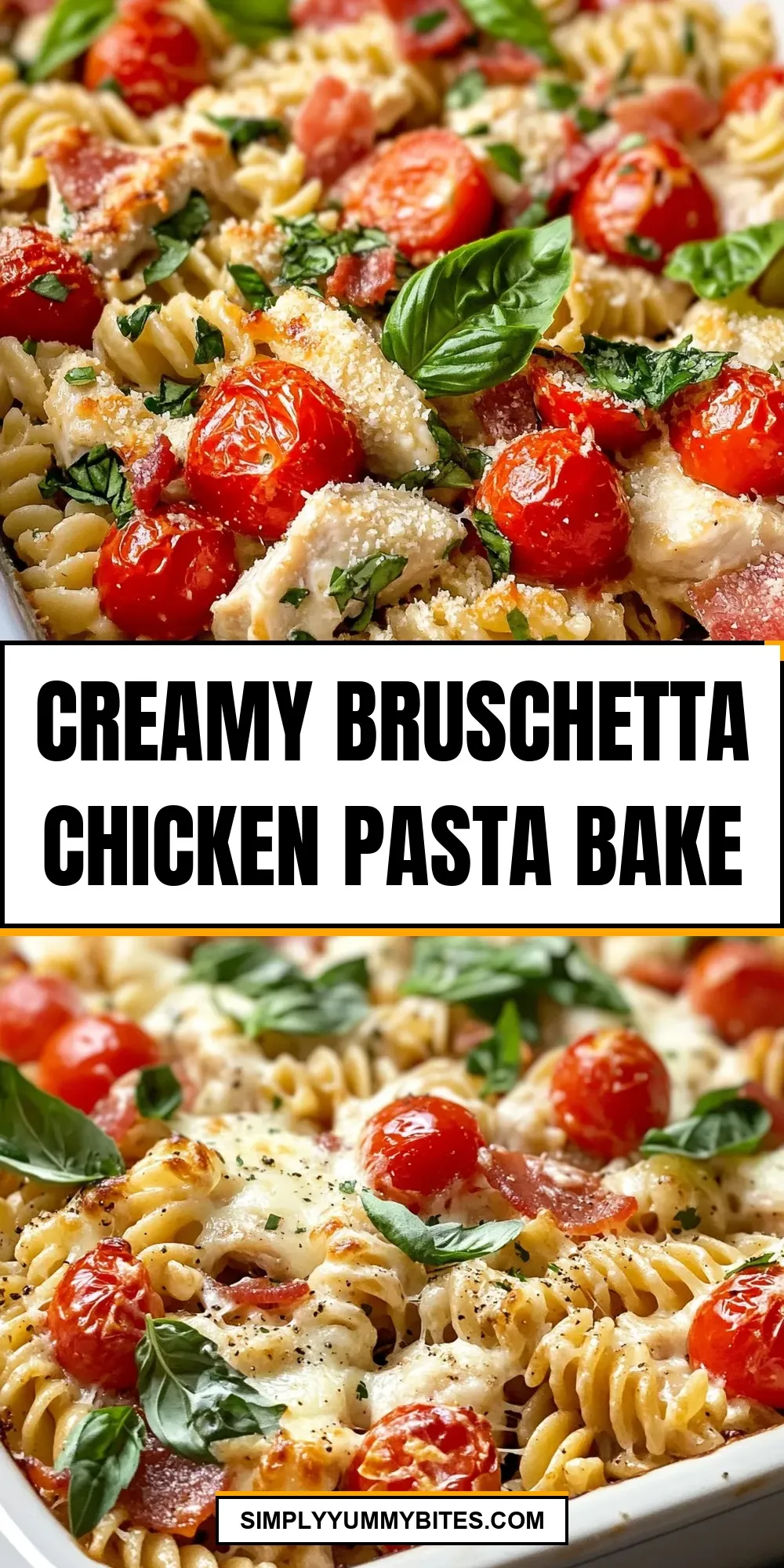 Easy Creamy Bruschetta Chicken Pasta Bake Recipe