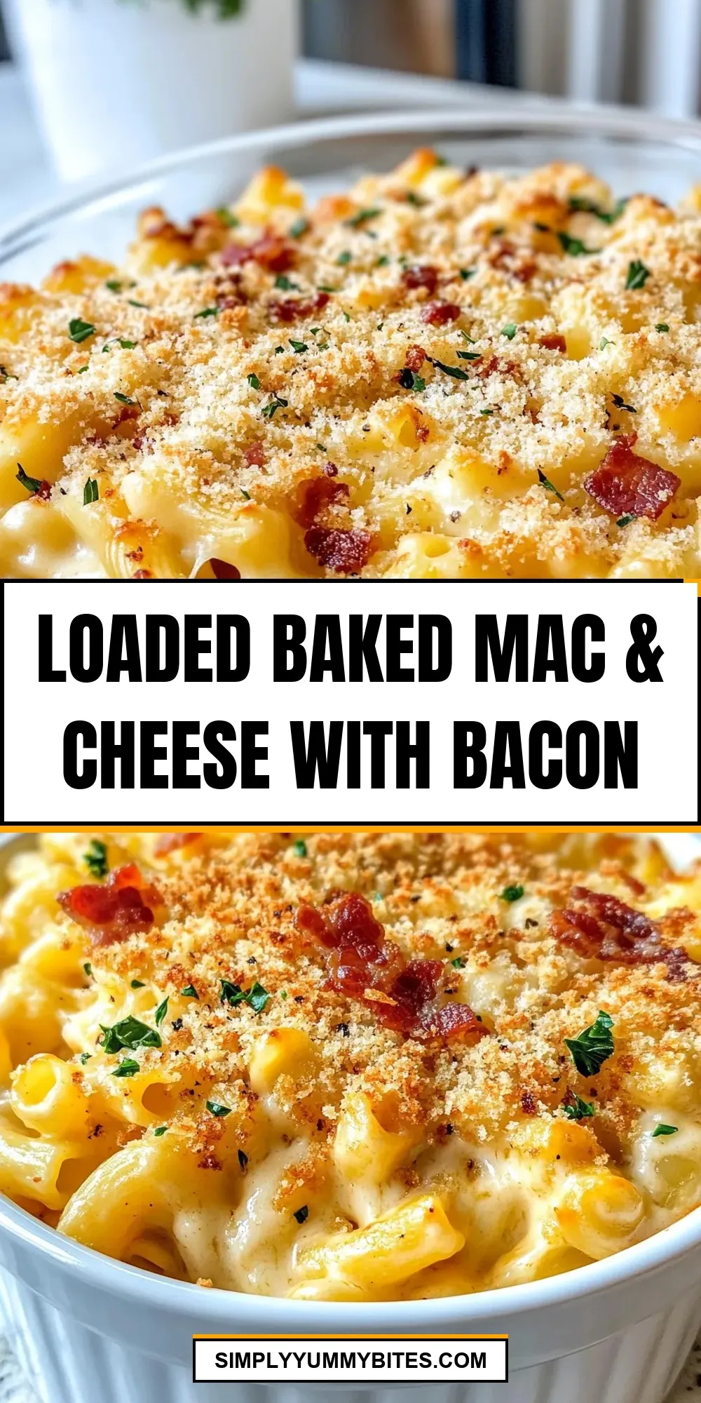 The Best Loaded Baked Mac & Cheese With Bacon Ever