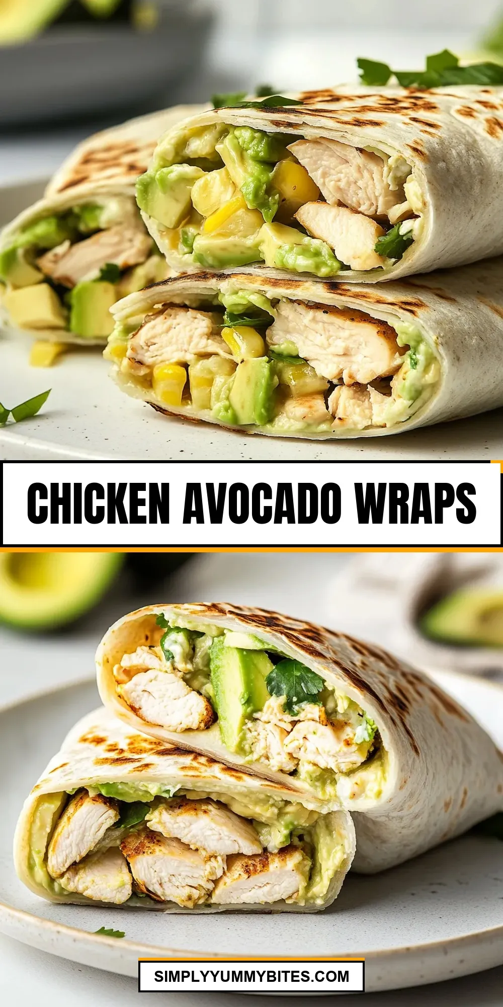 How To Make Healthy Chicken Avocado Wraps