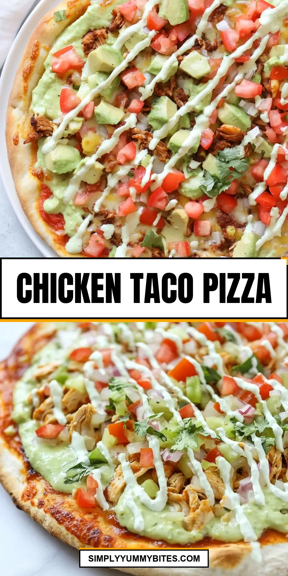 Chicken Taco Pizza (Irresistible & Delicious)