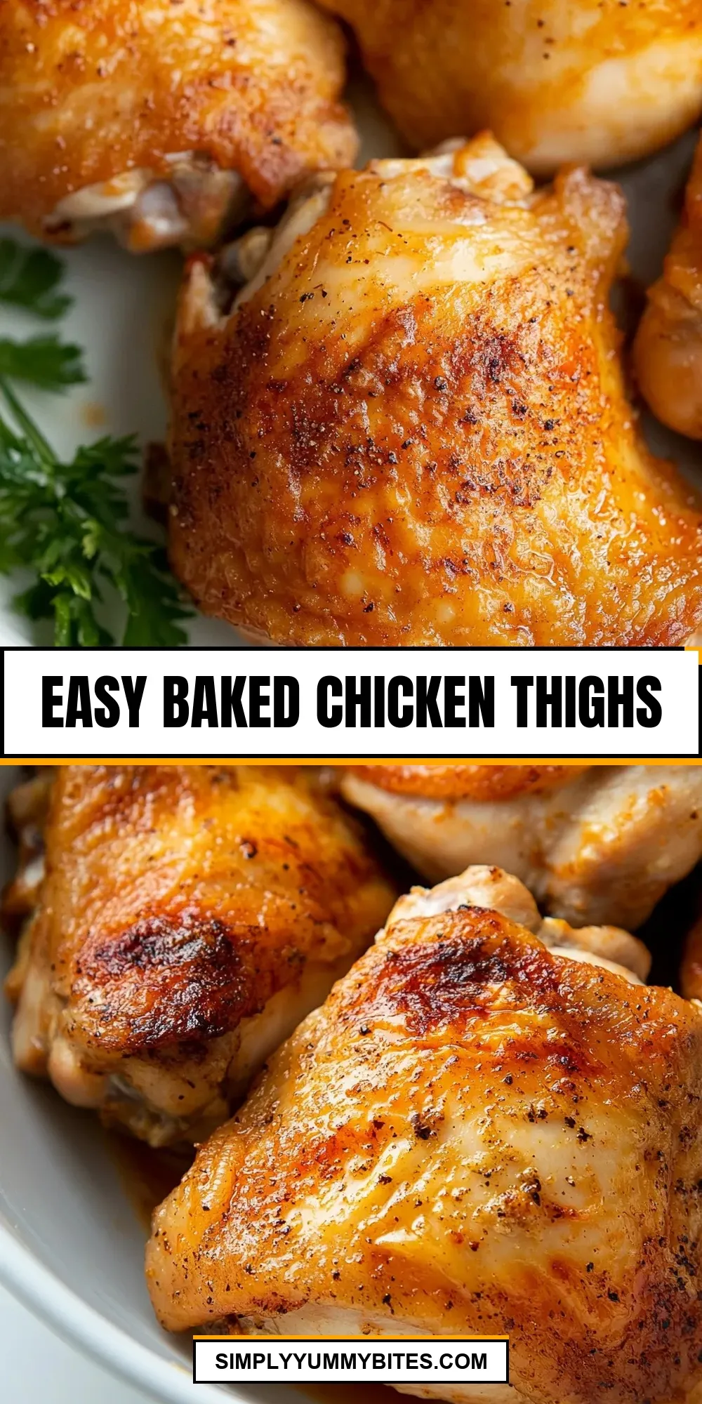 How To Make Delicious Easy Baked Chicken Thighs
