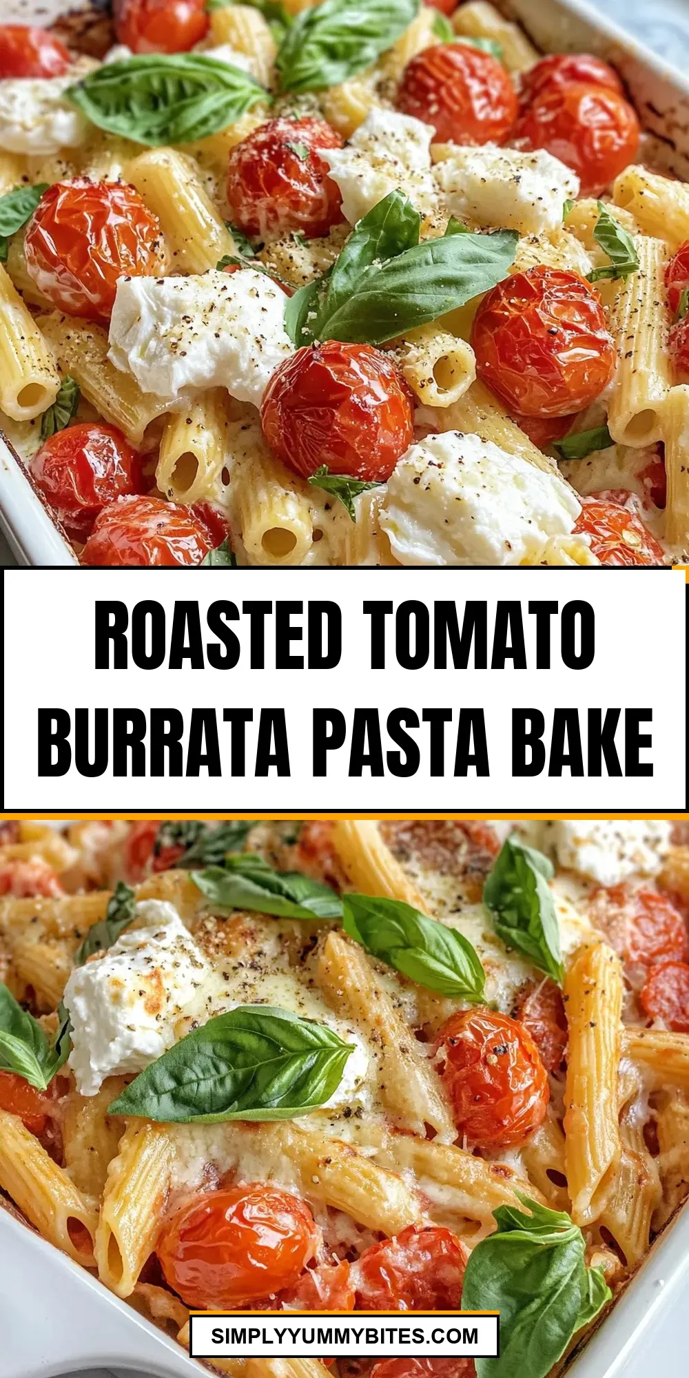 Roasted Tomato Burrata Pasta Bake (Easy & Delicious)