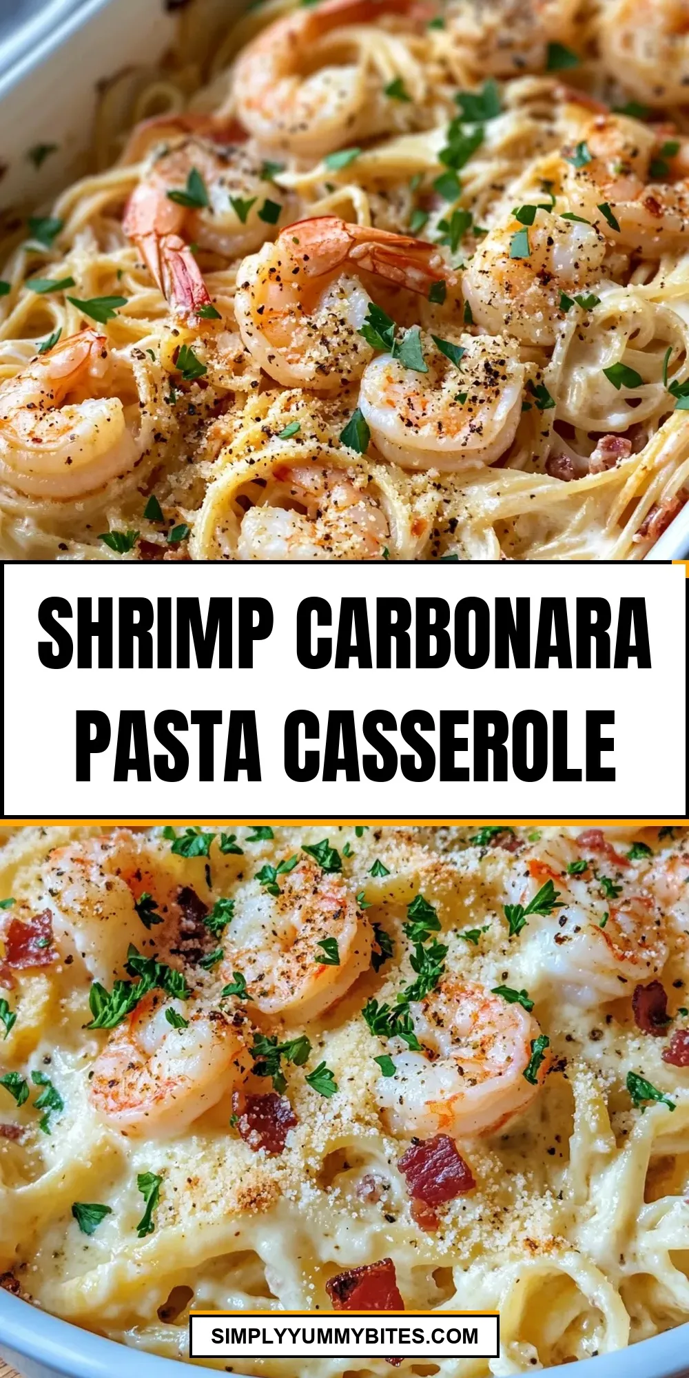Shrimp Carbonara Pasta Casserole (Creamy & Delicious)