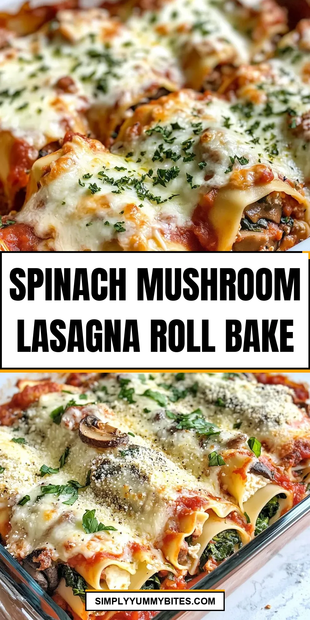 How To Make Flavorful Spinach Mushroom Lasagna Roll Bake