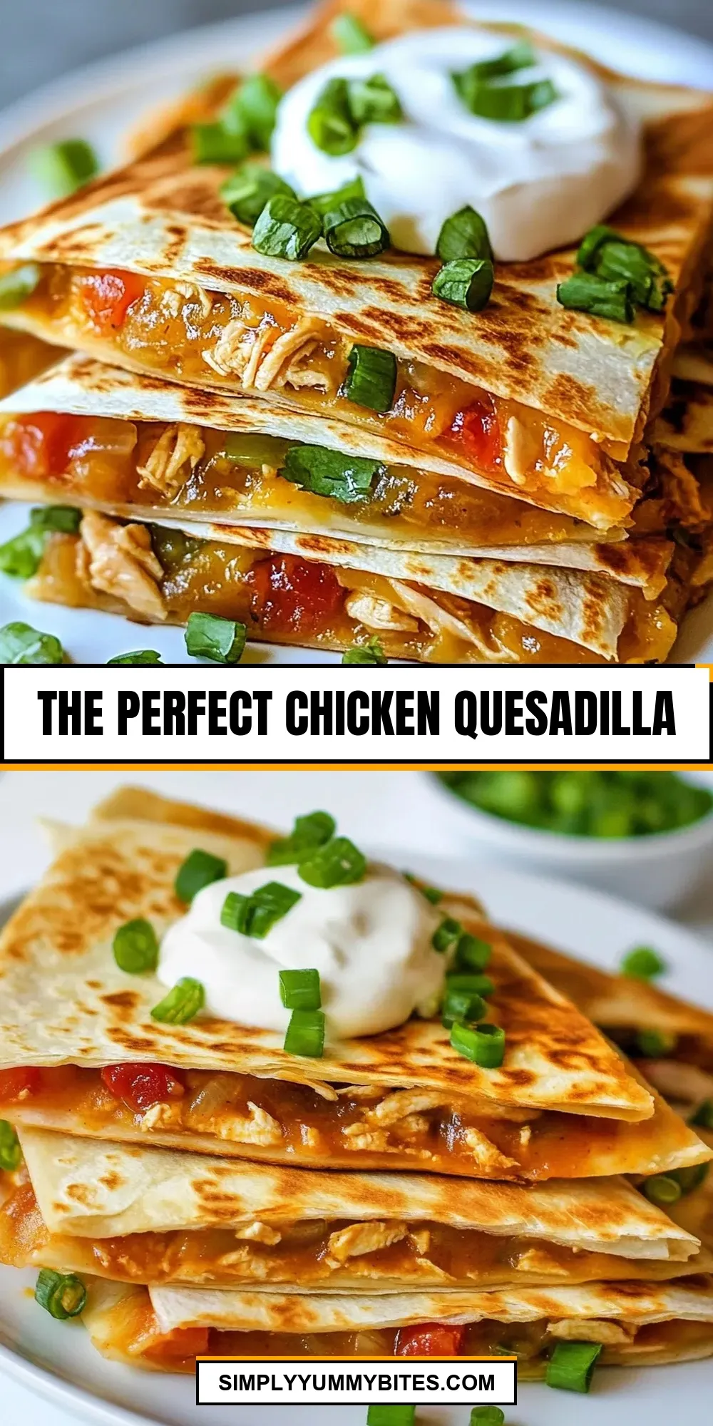 Easy The Perfect Chicken Quesadilla