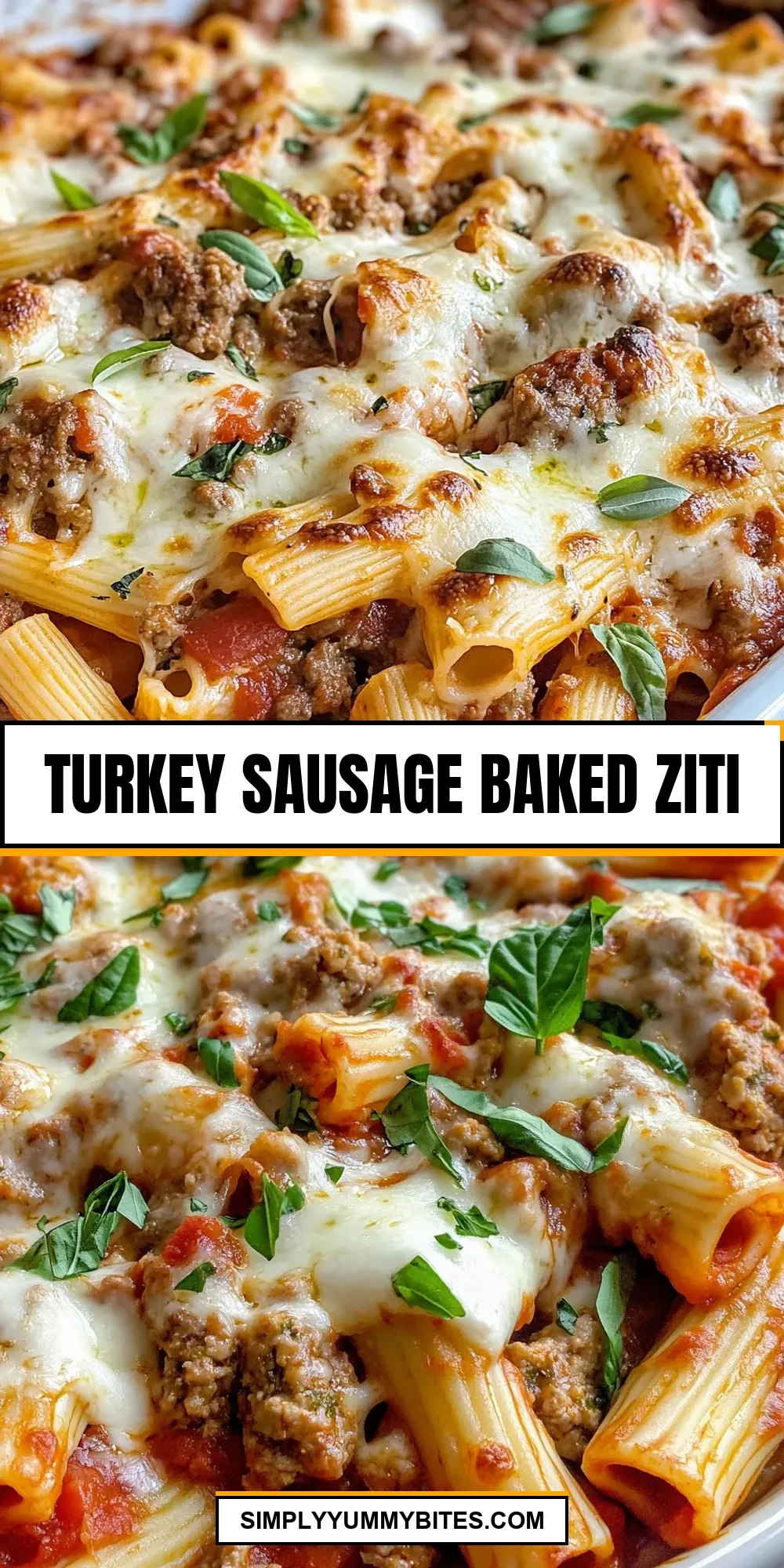 Ultimate Turkey Sausage Baked Ziti